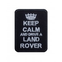 1396 Embroidered patch 8x6 KEEP CALM AND DRIVE A LAND ROVER